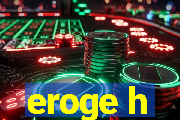 eroge h